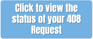 Click to View the Status of your 408 Request Graphic